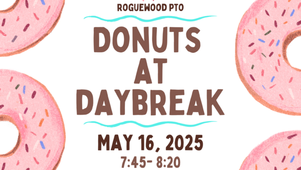 Donuts at Daybreak May 16, 2025 at 7:45-8:20