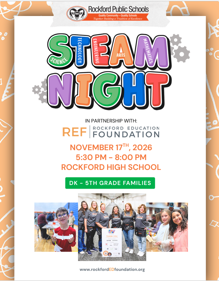 STEAM Night is on November 17 for DK-5th Grade Students from 5:30-8 pm at Rockford High School