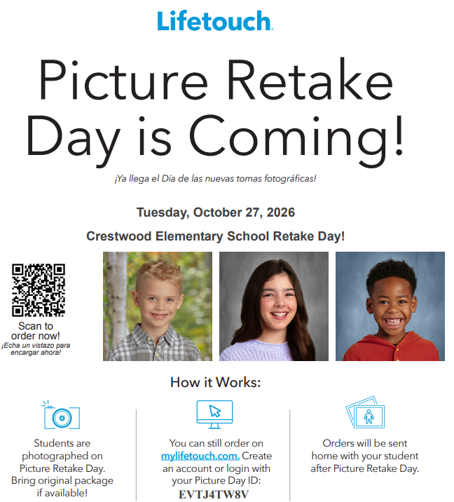 PICTURE RETAKE DAY. MYLIFETOUCH.COM WITH CODE: EVTJ4TW8V