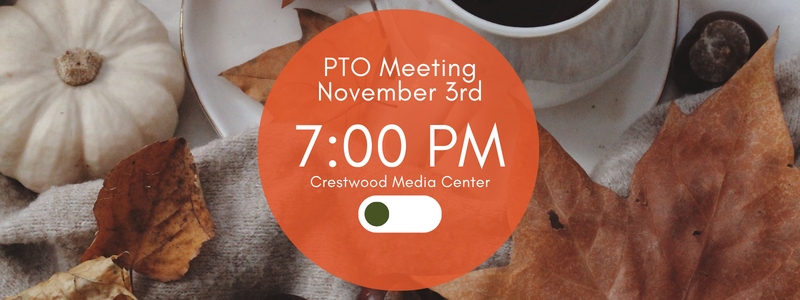PTO MEETING NOV. 3RD