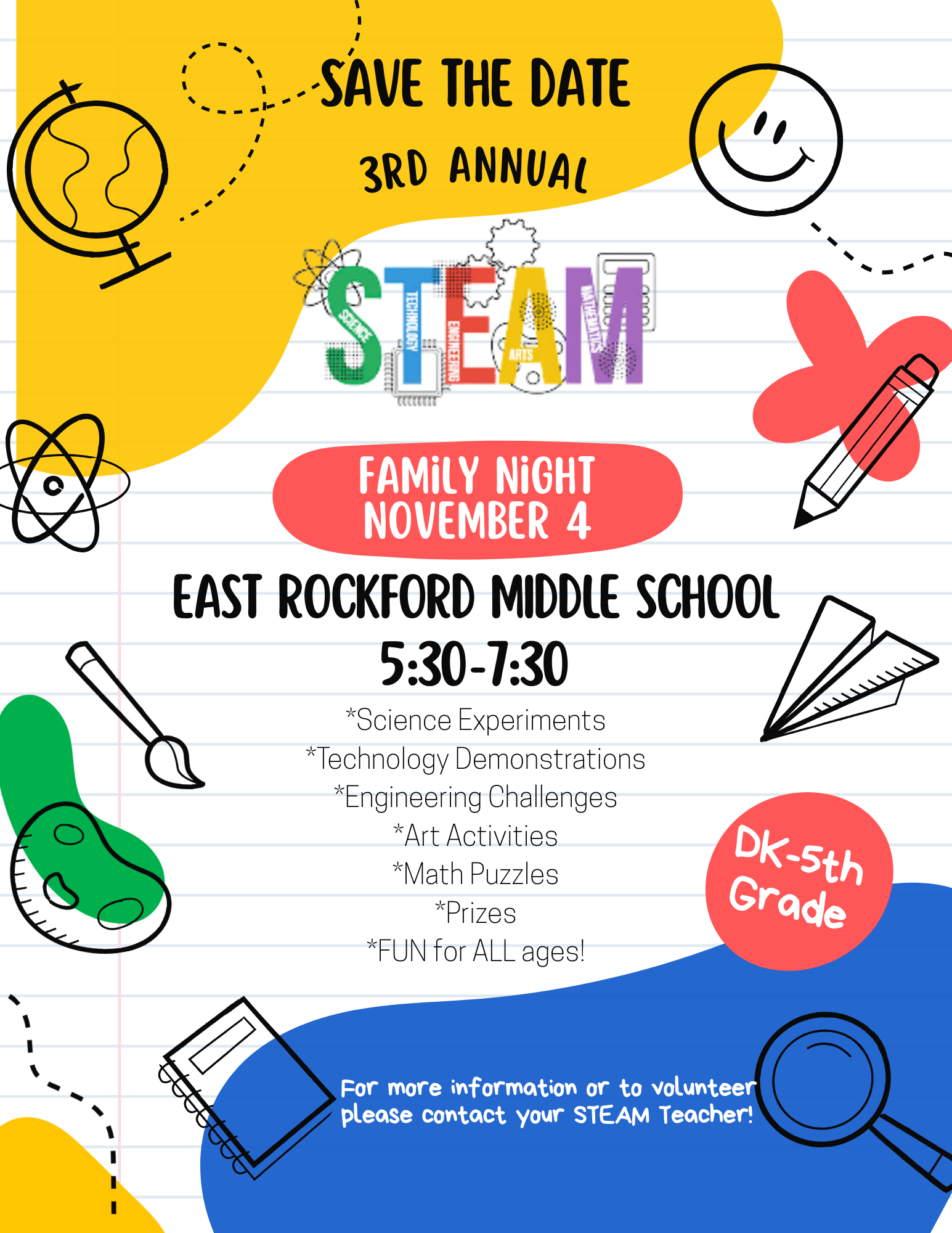 3rd Annual STEAM night. November 4 5:30-7:30 at East Rockford Middle School