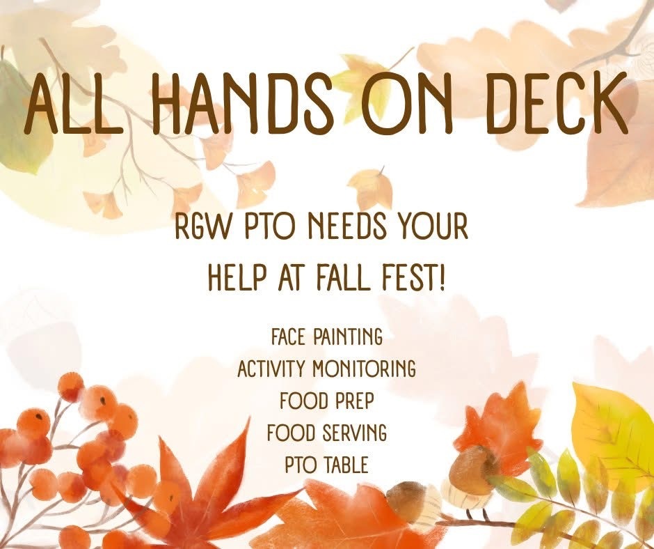 RGW PTO needs your help at Fall Fest.  Use the sign up below to help fill an open volunteer spot.