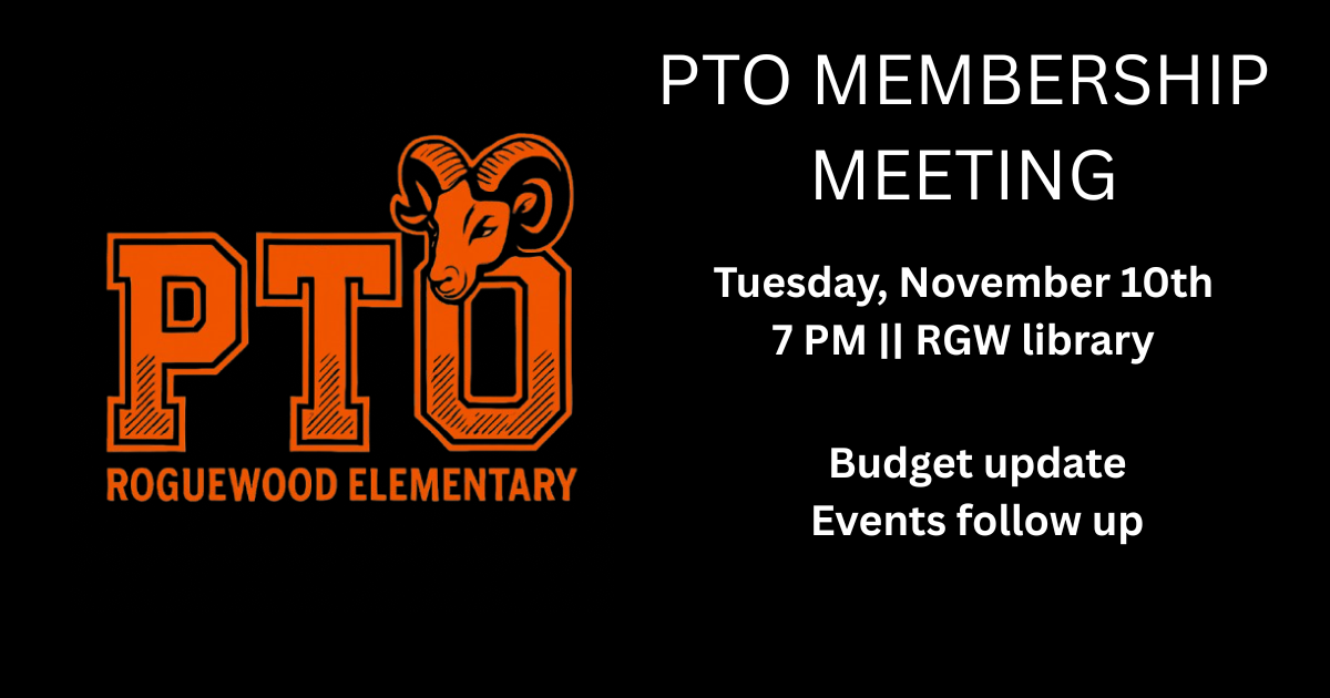 PTO Membership meeting Tuesday Nov. 10th at 7 pm in the library. Budget update and events follow up