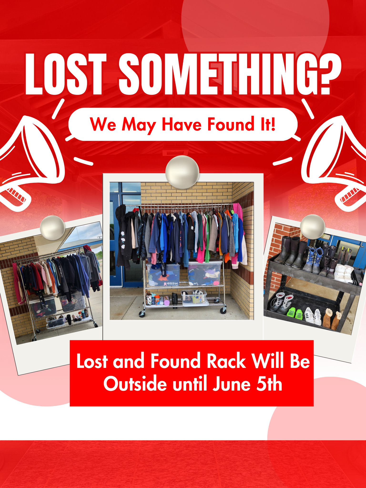 Lost and Found Rack will be outside until June 5th then all items will be donated.
